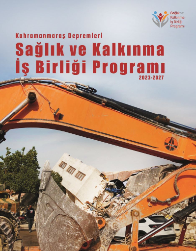 Kahramanmaraş Depremleri Sağlık ve Kalkınma İş Birliği Programı
