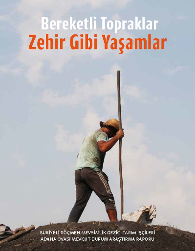 Bereketli Topraklar Zehir Gibi Yaşamlar