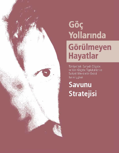 Göç Yollarında Görülmeyen Hayatlar Savunu Stratejisi