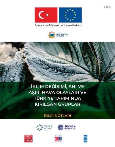 İklim Değişimi, Ani ve Aşırı Hava Olayları ve Türkiye Tarımında Kırılgan Gruplar